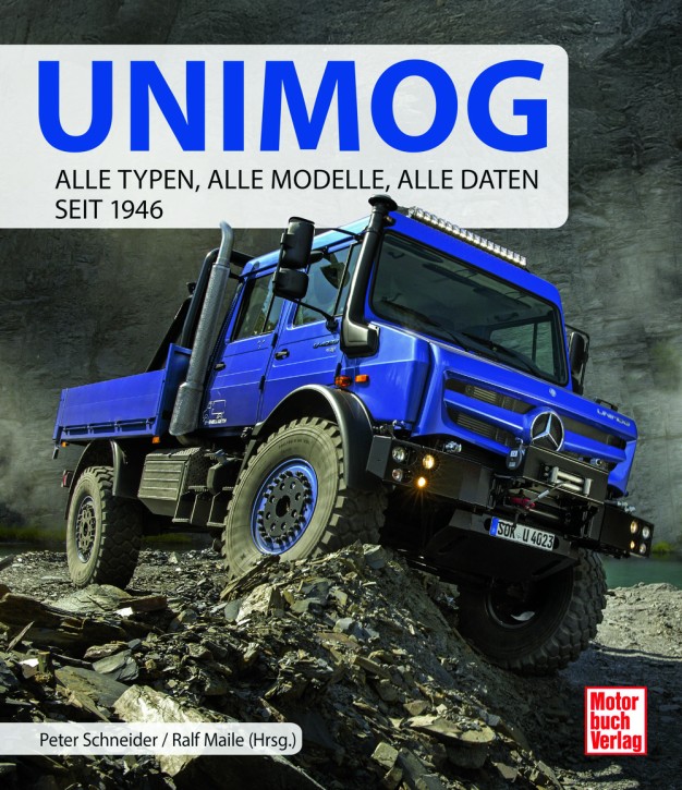 Buch: Unimog - Alle Typen, alle Modelle, alle Daten seit 1946