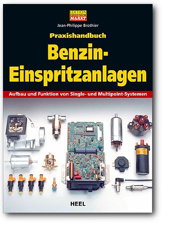 Praxishandbuch Benzin-Einspritzanlagen