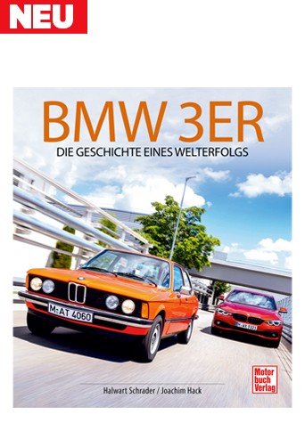 Buch: BMW 3er - Die Geschichte eines Welterfolgs