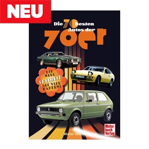Buch: Die 70 besten Autos der 70er