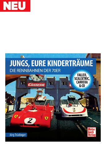 Buch: Jungs, Eure Kinderträume: Die Rennbahnen der 70er