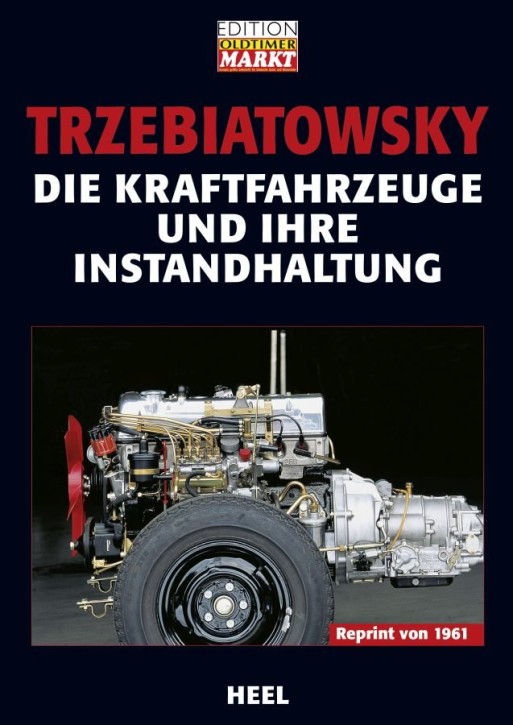 Buch: Trzebiatowsky - Die Kraftfahrzeuge und ihre Instandhaltung