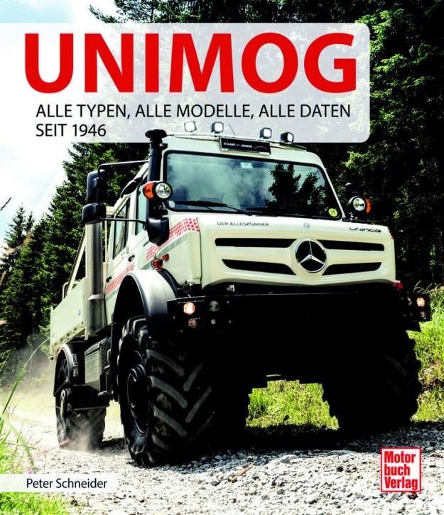 Buch: Unimog - Alle Typen, alle Modelle, alle Daten seit 1946