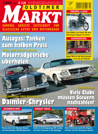 OLDTIMER MARKT 3/2006 – gedruckte Ausgabe