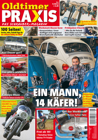 OLDTIMER PRAXIS 5/2013 – gedruckte Ausgabe