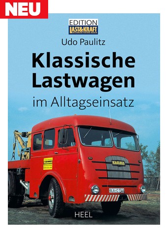Buch: Klassische Lastwagen im Alltagseinsatz