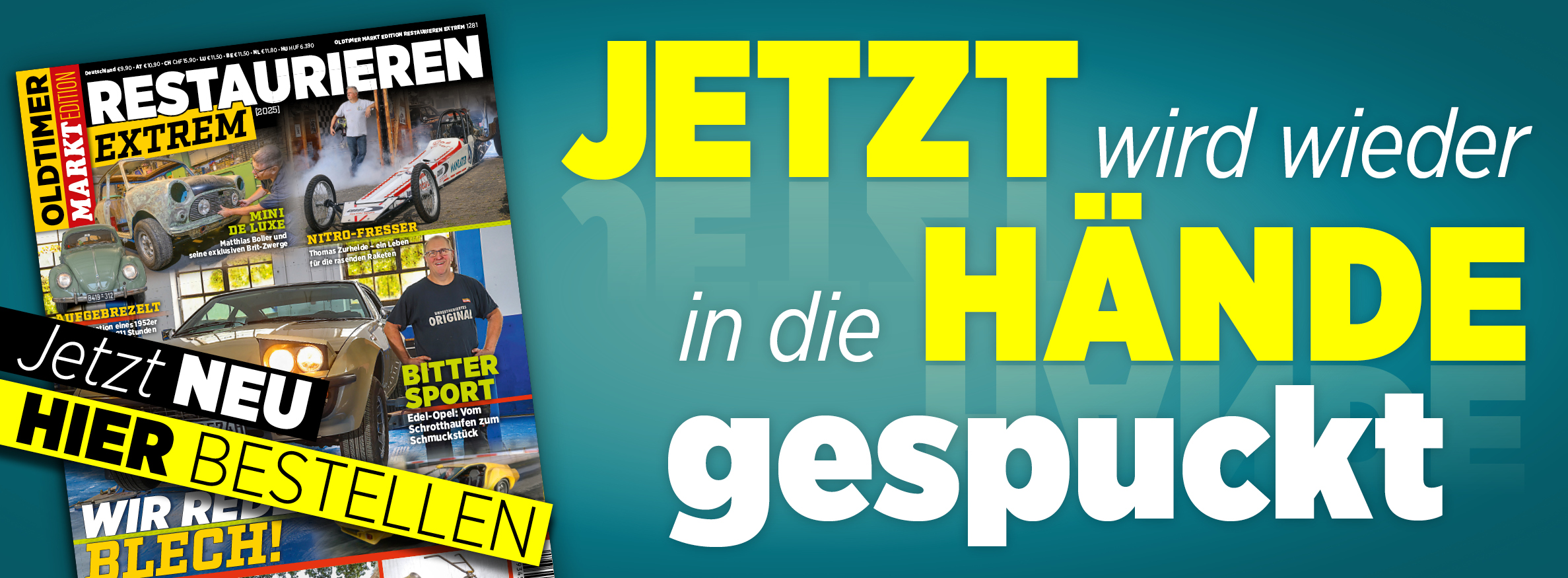 OLDTIMER MARKT EDITION Restaurieren extrem 2025